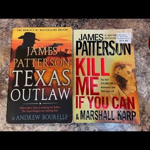 James Patterson novels One from the Texas Ranger series and one stand alone.